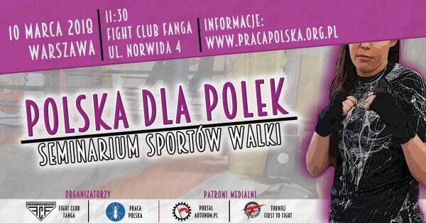 Katarzyna Skierska - Relacja z Seminarium Sportów Walki  Polska dla Polek