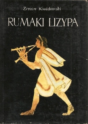Dymitr Smirniewski - Recenzja książki „Rumaki Lizypa” Zenona Kosidowskiego